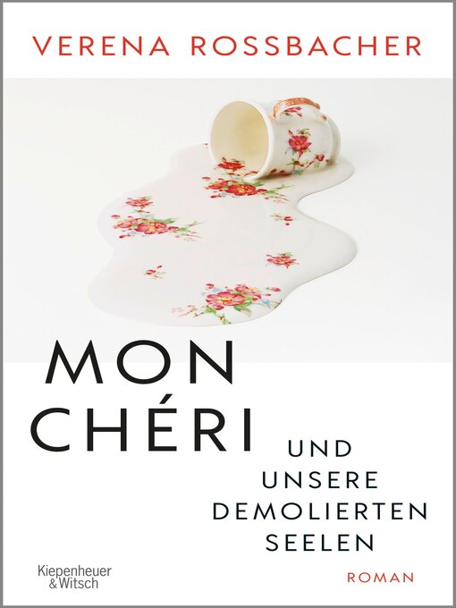 Title details for Mon Chéri und unsere demolierten Seelen by Verena Roßbacher - Available